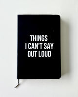 Things I can't say outloud