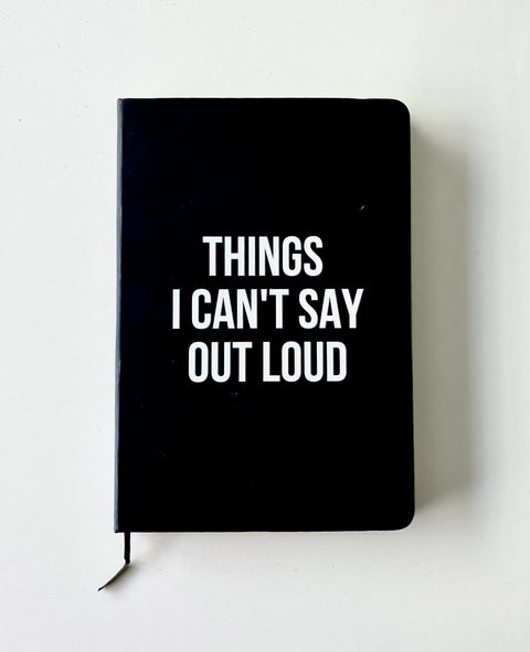 Things I can't say outloud